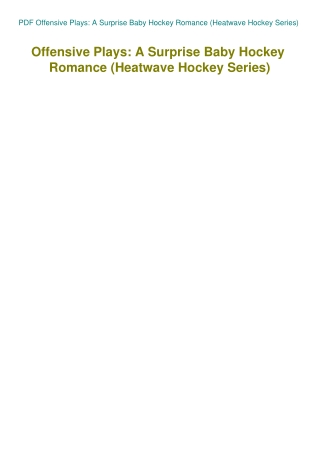 PDF Offensive Plays A Surprise Baby Hockey Romance (Heatwave Hockey Series)