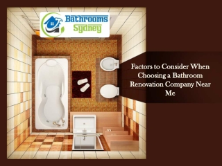 Factors to Consider When Choosing a Bathroom Renovation Company Near Me