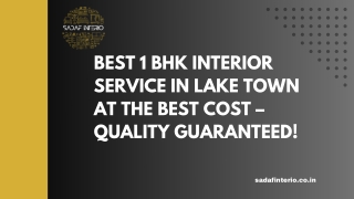 Best 1 BHK Interior Service in Lake Town at the Best Cost – Quality Guaranteed!