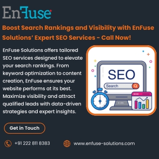 Boost Search Rankings and Visibility with EnFuse Solutions’ Expert SEO Services - Call Now!