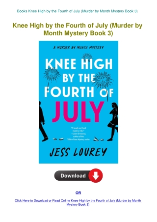 Books Knee High by the Fourth of July (Murder by Month Mystery Book 3)