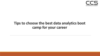 Tips to choose the best data analytics boot camp for your career