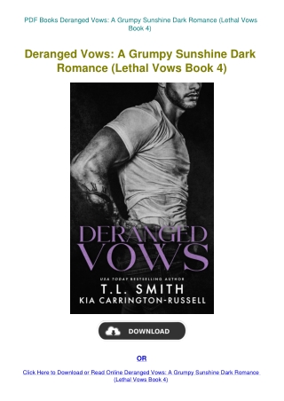 PDF Books Deranged Vows A Grumpy Sunshine Dark Romance (Lethal Vows Book 4)