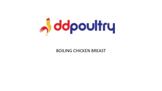 D&D Poultry Boiling chicken breast