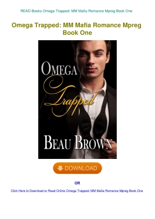 READ Books Omega Trapped MM Mafia Romance Mpreg Book One