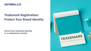 Trademark Registration: Safeguard Your Brand Identity