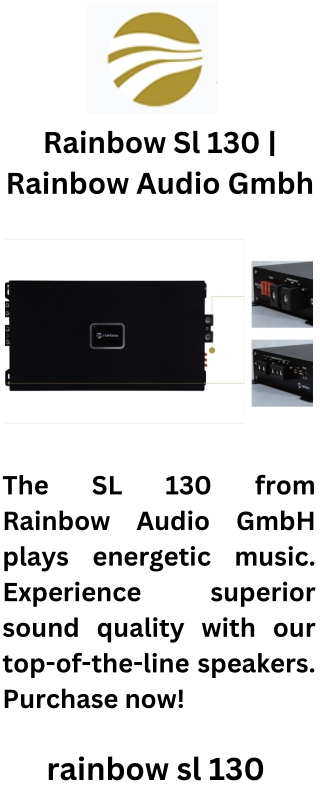 rainbow sl 130 rainbow audio gmbh