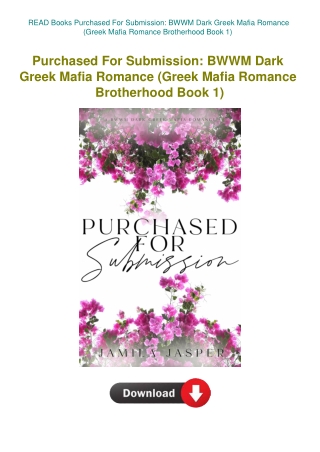 READ Books Purchased For Submission BWWM Dark Greek Mafia Romance (Greek Mafia Romance Brotherhood B