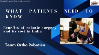 Benefits of robotic surgery and its cost in India