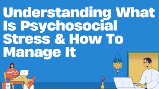 understanding what is psychosocial stress