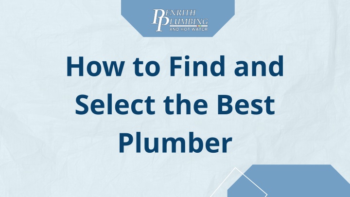 how to find and select the best plumber