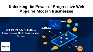 Unlocking the Power of Progressive Web Apps for Modern Businesses