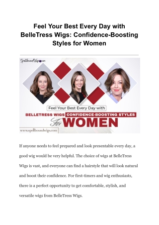 Feel Your Best Every Day with BelleTress Wigs_ Confidence-Boosting Styles for Women