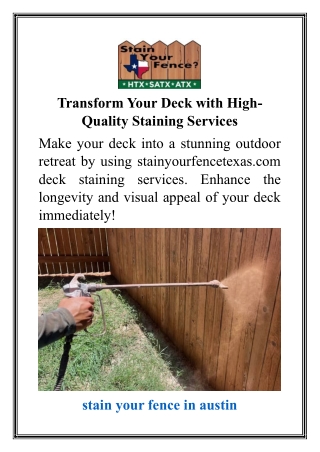 Transform Your Deck with High-Quality Staining Services
