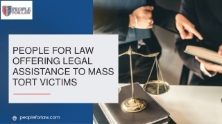 People for Law- Offering legal assistance to mass tort victims