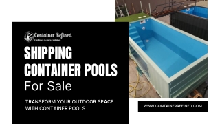 Shipping Container Pools For Sale: Modern, Durable, Customizable Designs