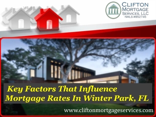 Key Factors That Influence Mortgage Rates In Winter Park, FL