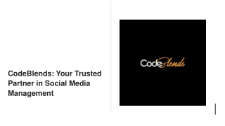 CodeBlends- Your Trusted Partner in Social Media Management