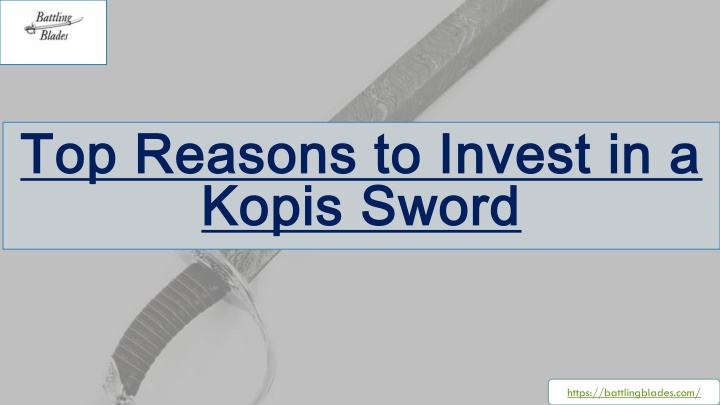 top reasons to invest in a kopis sword