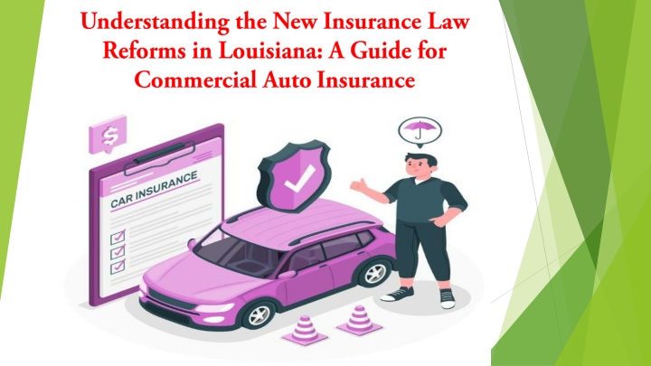 understanding the new insurance law reforms in louisiana a guide for commercial auto insurance