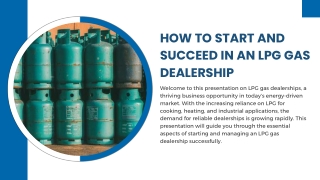 Start and Succeed in an LPG Gas Dealership