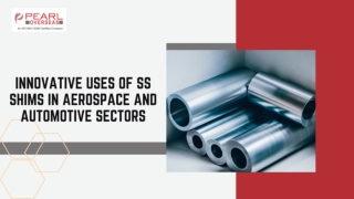 Innovative Uses of SS Shims in Aerospace and Automotive Sectors