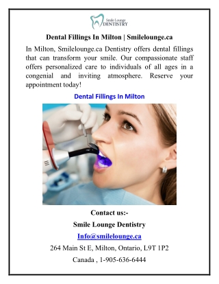 Dental Fillings In Milton  Smilelounge.ca