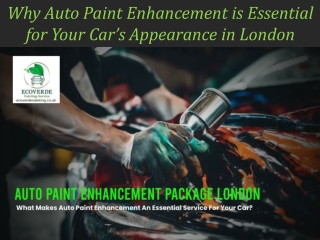 why auto paint enhancement is essential for your