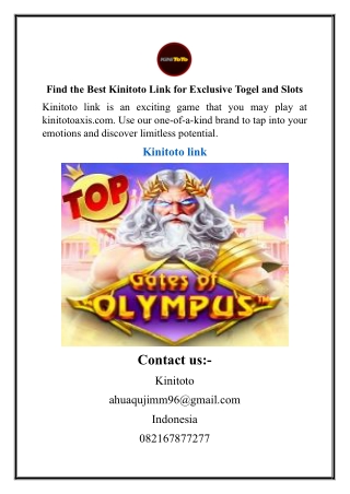 Find the Best Kinitoto Link for Exclusive Togel and Slots