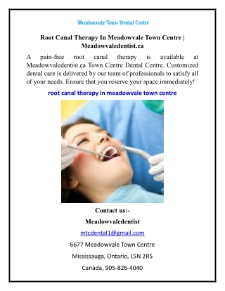 Root Canal Therapy In Meadowvale Town Centre Meadowvaledentist.ca