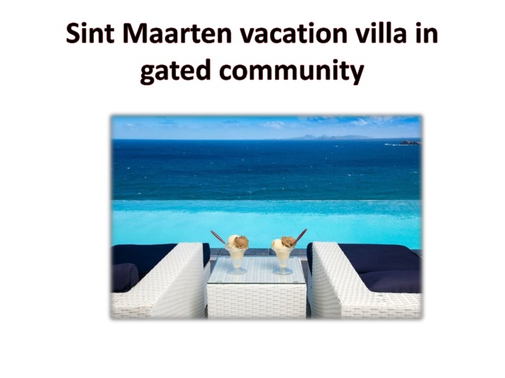 sint maarten vacation villa in gated community