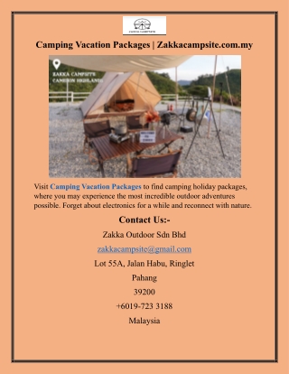 Camping Vacation Packages  Zakkacampsite.com.my