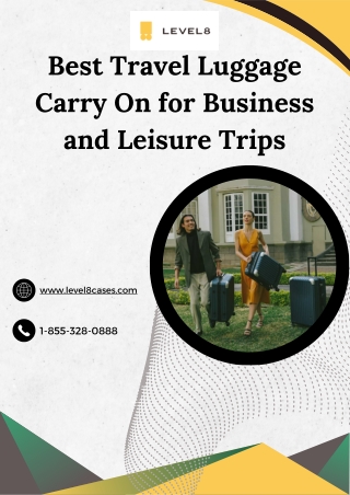 Best Travel Luggage Carry On for Business and Leisure Trips