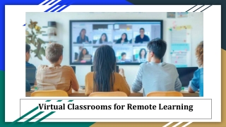 Transforming Education with Virtual Classrooms
