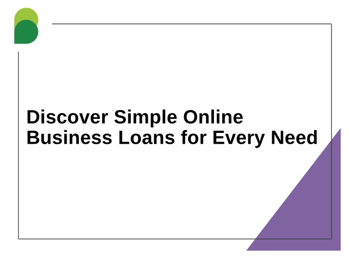 discover simple online business loans for every