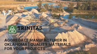 Aggregate Manufacturer in Oklahoma  Quality Materials for Your Projects