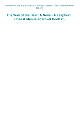 READ Books The Way of the Bear A Novel (A Leaphorn  Chee & Manuelito Novel Book 26)