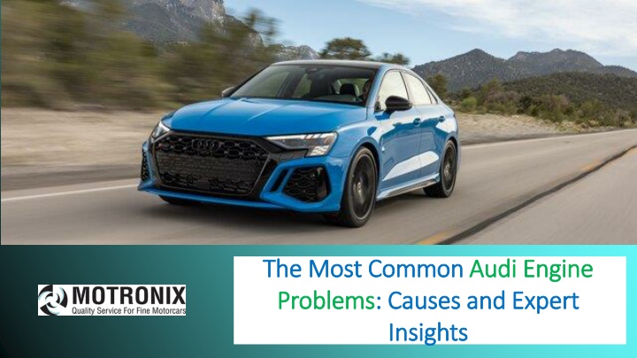 the most common audi engine problems causes