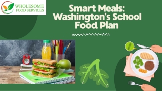 Smart Meals Washington's School Food Plan