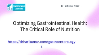 Optimizing Gastrointestinal Health, The Critical Role of Nutrition