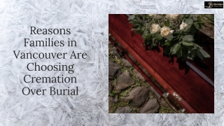 Reasons Families in Vancouver Are Choosing Cremation Over Burial