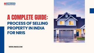 A Complete Guide Process of Selling Property in India for NRIs