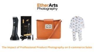 The Impact of Professional Product Photography on E-commerce Sales