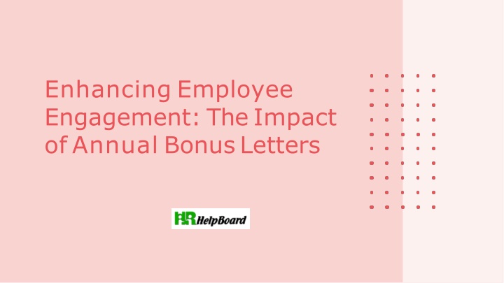 enhancing employee engagement the impact of annual bonus letters