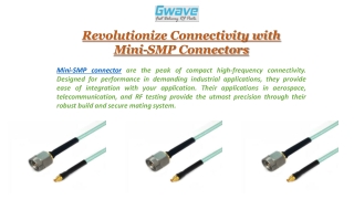 Revolutionize Connectivity with Mini-SMP Connectors