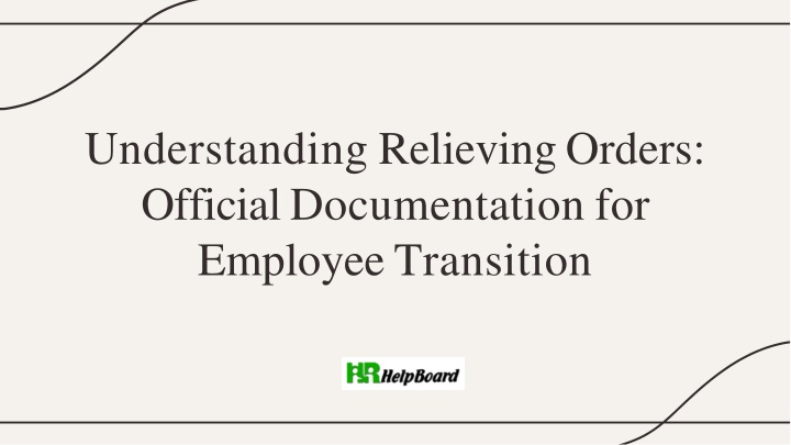 understanding relieving orders official documentation for employee transition