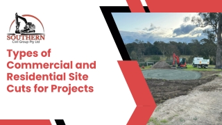 Types of Commercial and Residential Site Cuts for Projects