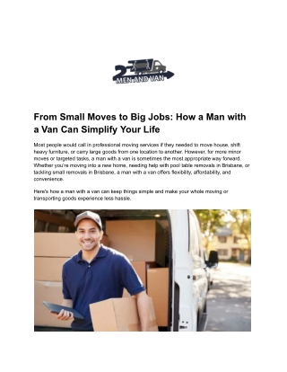 From Small Moves to Big Jobs: How a Man with a Van Can Simplify Your Life