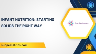 Infant Nutrition: Starting Solids the Right Way