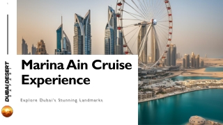 Enjoy the Most Beautiful Sights Of Dubai with Marina Ain Cruise - Morning Desert